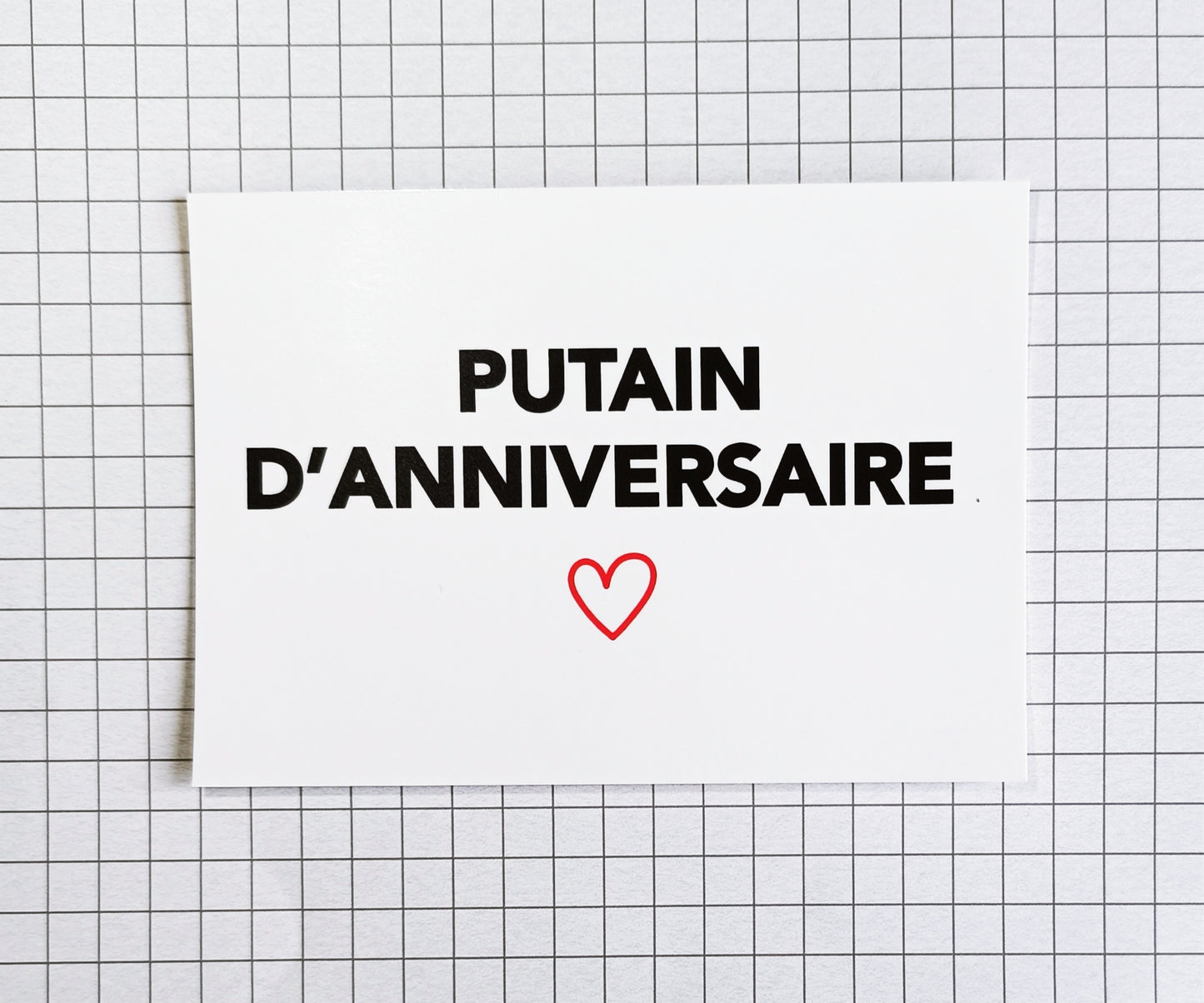 Carte postale "Putain d'anniversaire ❤️"