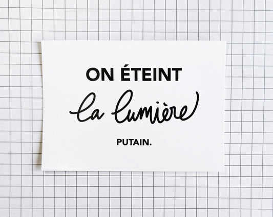 Carte postale "On éteint la lumière putain"