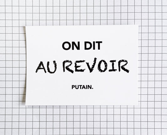 Carte postale "On dit au revoir putain"