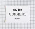 Carte postale - "On dit comment putain"
