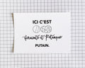 Carte postale - "Ici c'est farniente et pétanque putain"