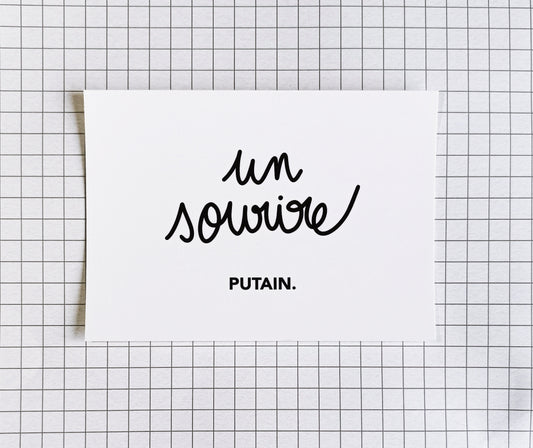 Carte postale "Un sourire putain"