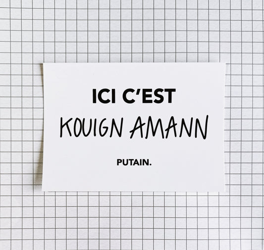 Carte postale "Ici c'est kouing amann putain"