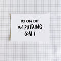 Carte postale- "Ici on dit Oh putaing con"