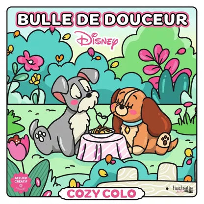COZY COLO Disney - Bulle de douceur - Hachette