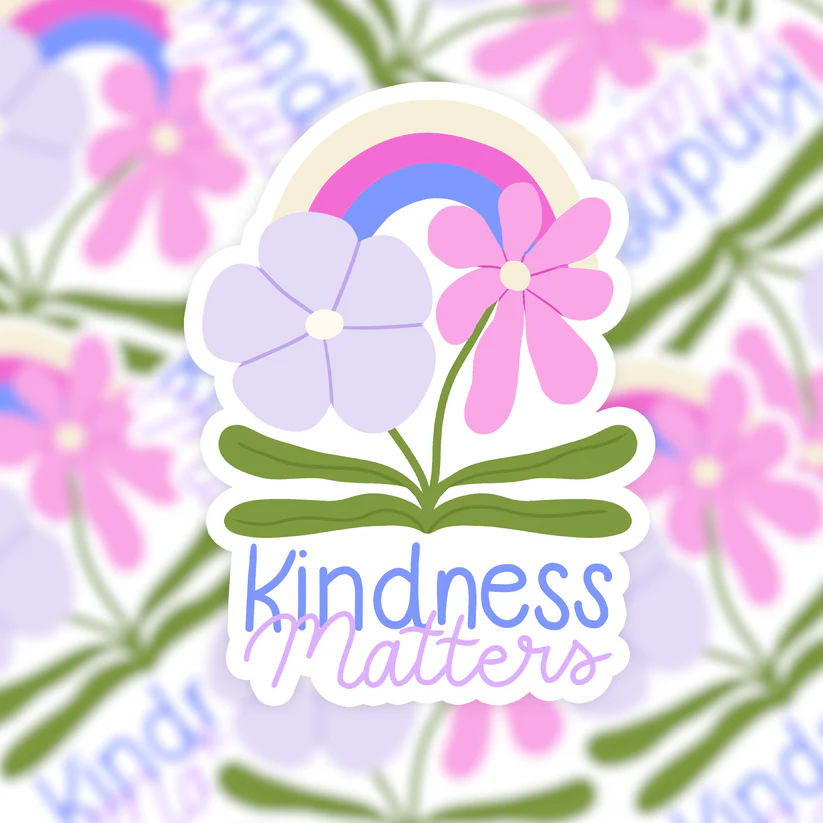 Sticker vinyle - kindness matters
