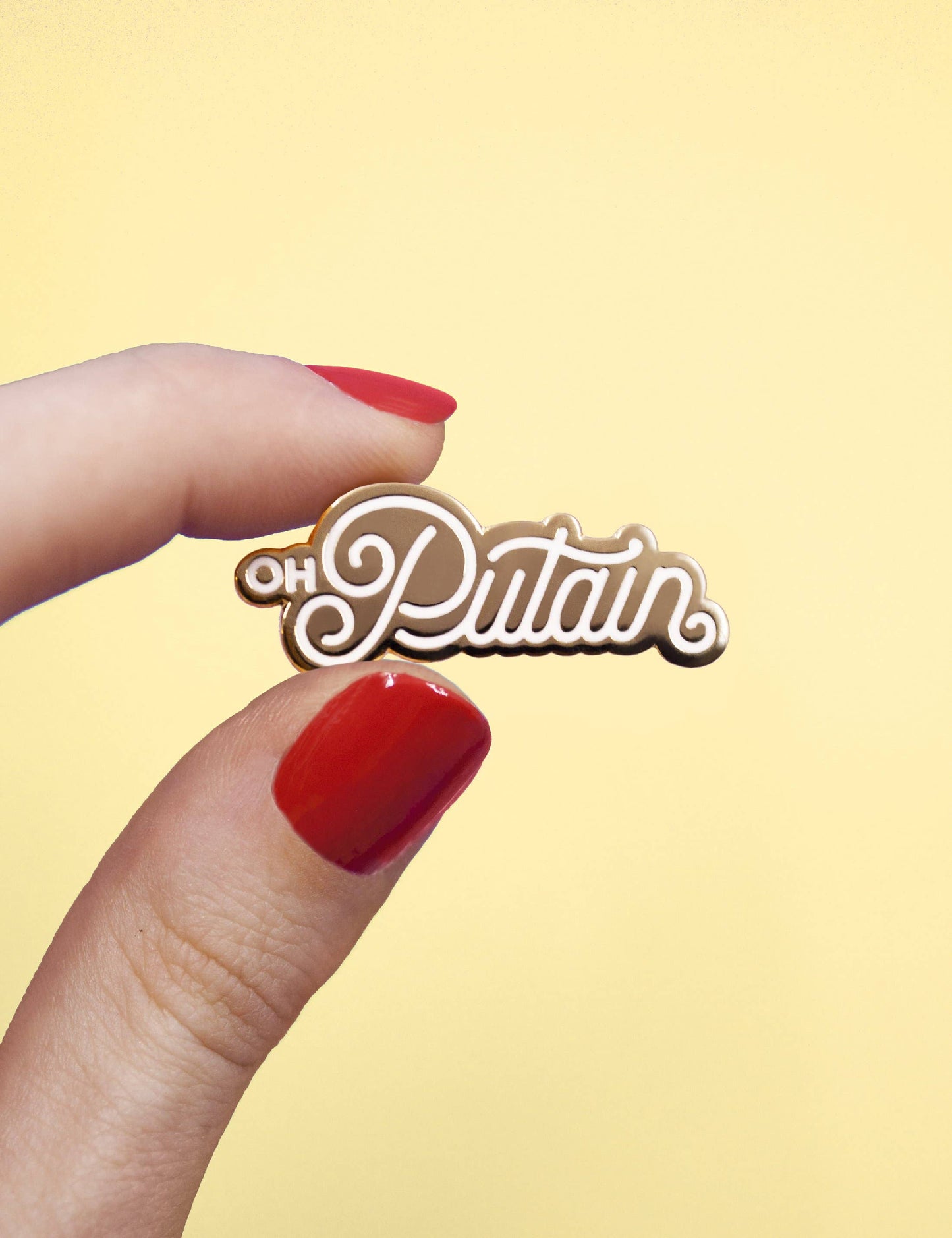 Pin's Oh Putain